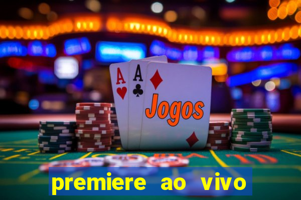 premiere ao vivo gratis futebol